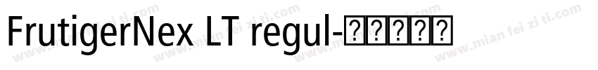 FrutigerNex LT regul字体转换